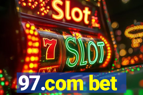 97.com bet